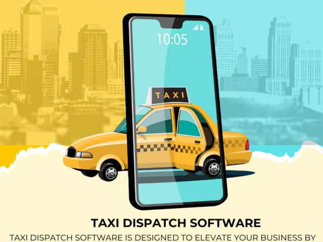The Ultimate Guide to Choosing the Right Taxi Dispatch Software
